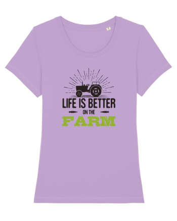Life is better on the Farm Lavender Dawn
