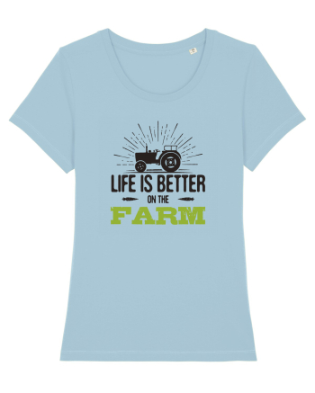 Life is better on the Farm Sky Blue