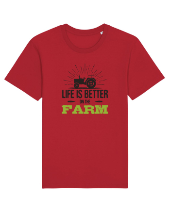 Life is better on the Farm Red