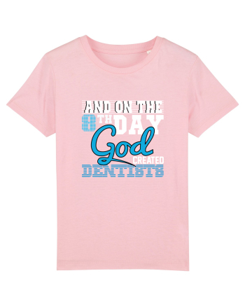 God of Dentists Cotton Pink