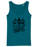 Be Good or I will text Santa Maiou Damă Dreamer
