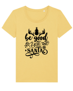 Be Good or I will text Santa Tricou mânecă scurtă guler larg fitted Damă Expresser