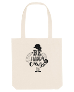Be happy and Crazy Sacoșă textilă
