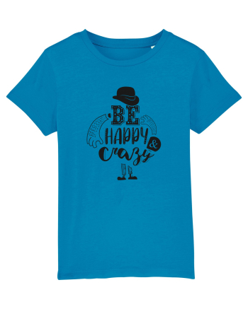 Be happy and Crazy Azur