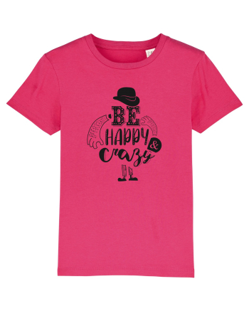 Be happy and Crazy Raspberry