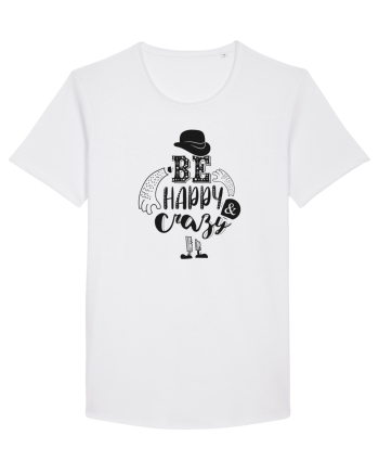 Be happy and Crazy White
