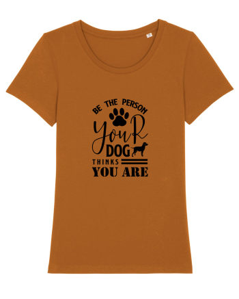Be the Person Your Dog Thinks You are Roasted Orange