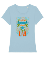 Today is always the best day Tricou mânecă scurtă guler larg fitted Damă Expresser