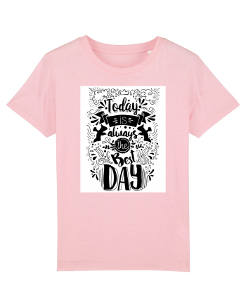 Today is always the best day Black Cotton Pink