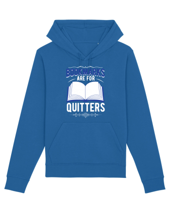 Bookmarks are for quitters Royal Blue