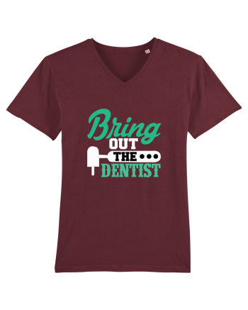 Bring the dentist Burgundy