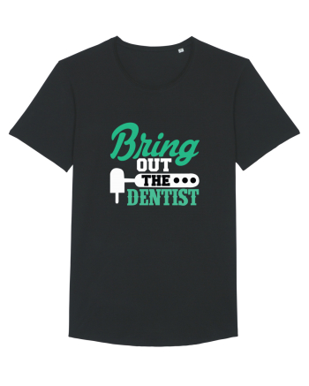 Bring the dentist Black