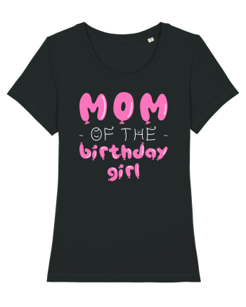 Mom of the birthday girl Pink Black