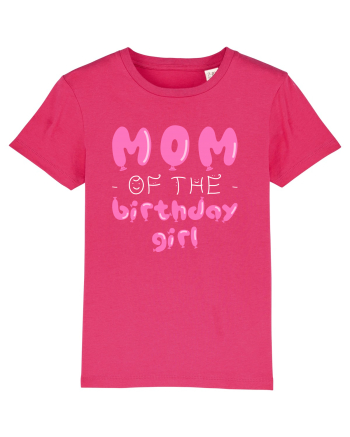 Mom of the birthday girl Pink Raspberry