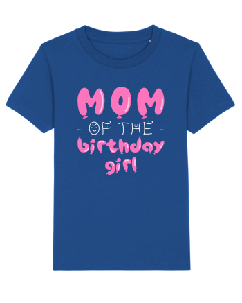 Mom of the birthday girl Pink Majorelle Blue