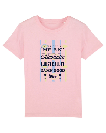 Alcoholic Funny Cotton Pink