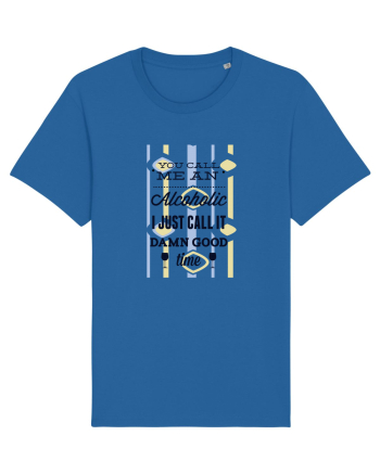 Alcoholic Funny Royal Blue