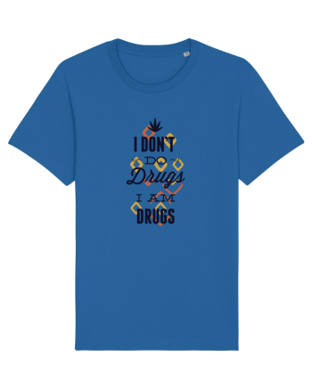 I am drugs Royal Blue