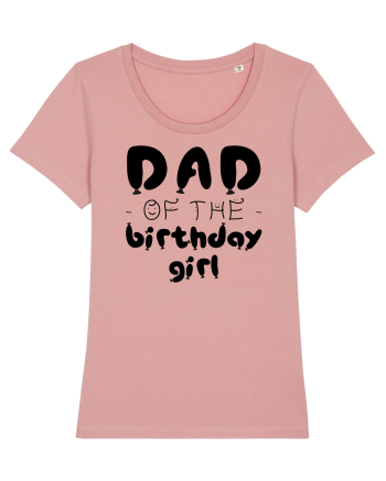 Dad of the birthday girl Canyon Pink
