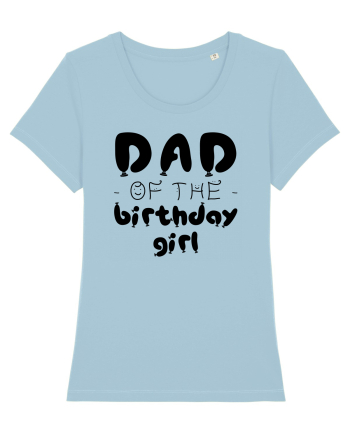 Dad of the birthday girl Sky Blue