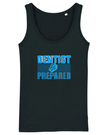 Dentist be Prepared Black