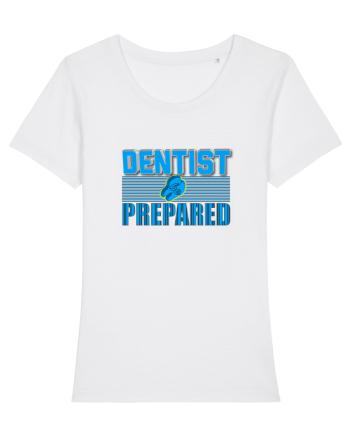 Dentist be Prepared White