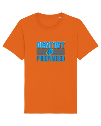 Dentist be Prepared Bright Orange