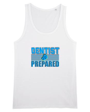 Dentist be Prepared White