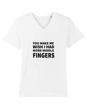 You Make Me Wish I Had More Middle Fingers White