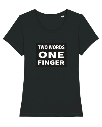 Two Words One Finger Black