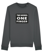 Two Words One Finger Bluză mânecă lungă Unisex Rise