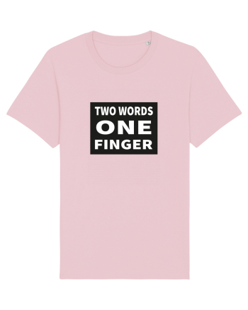 Two Words One Finger Cotton Pink