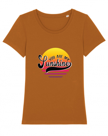 You are my Sunshine Roasted Orange