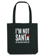I'm Not Santa Sacoșă textilă