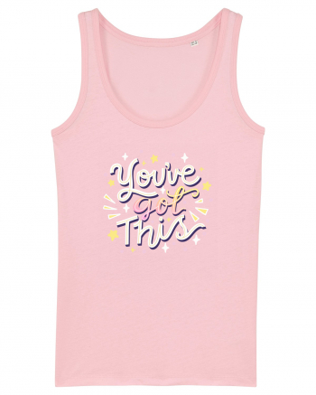 You've got this! Cotton Pink