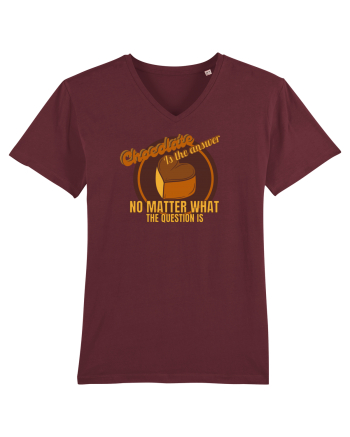 Chocolate IS The Answer,No Matter What Question Is Burgundy