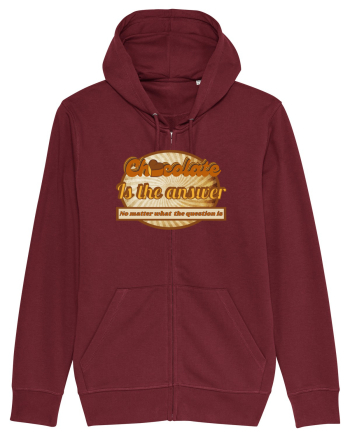 Chocolate IS The Answer,No Matter What Question Is Burgundy
