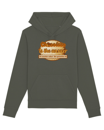 Chocolate IS The Answer,No Matter What Question Is Khaki