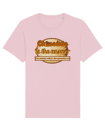 Chocolate IS The Answer,No Matter What Question Is Cotton Pink