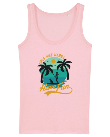 Girls Just wanna have fun Cotton Pink