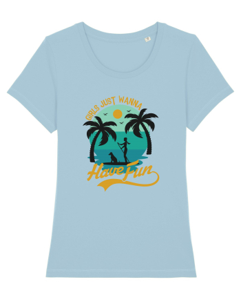 Girls Just wanna have fun Sky Blue