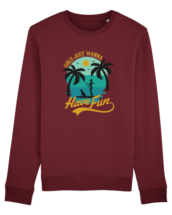 Girls Just wanna have fun Burgundy