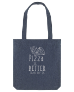 Pizza is Better Sacoșă textilă