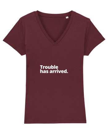 Trouble has arrived. (alb) Burgundy