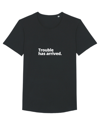 Trouble has arrived. (alb) Black