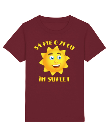 Sa fie o zi cu soare in suflet Burgundy