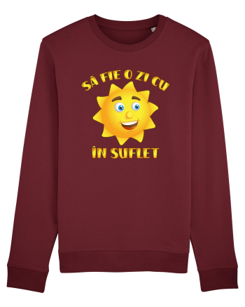 Sa fie o zi cu soare in suflet Burgundy