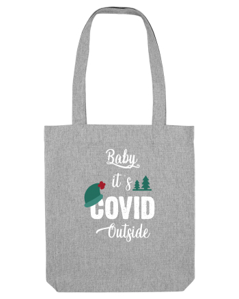 Baby is COVID Outside Heather Grey