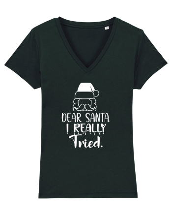 Dear Santa I Really Tried Black