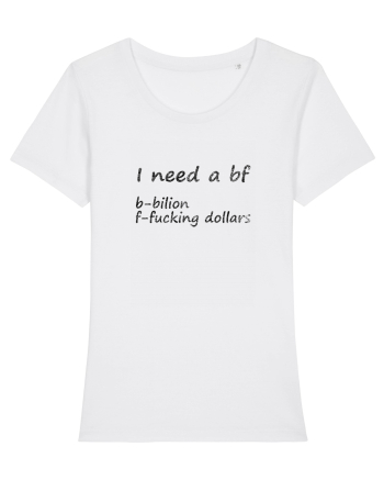 I need a BF White